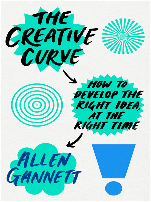 Title details for The Creative Curve by Allen Gannett - Wait list